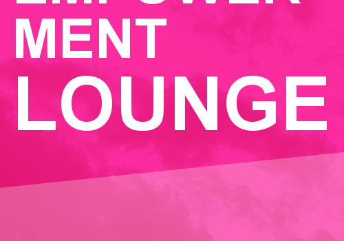 Empowerment Lounge